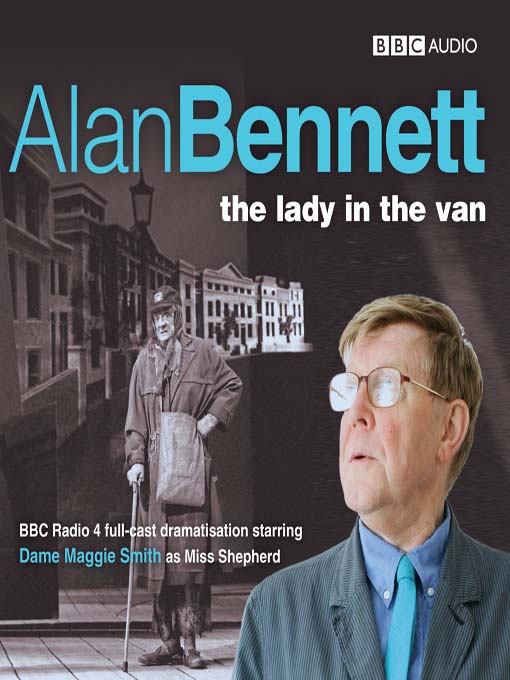 Title details for The Lady in the Van by Alan Bennett - Available